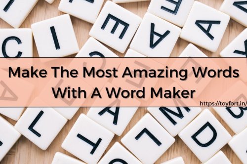 Make The Most Amazing Words With A Word Maker