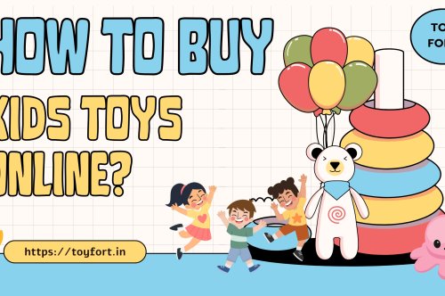 How to buy kids Toys Online?