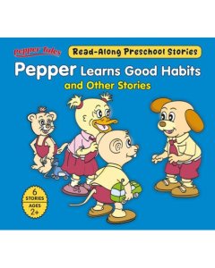 Shree Pepper Learns Good Habits and Other Stories