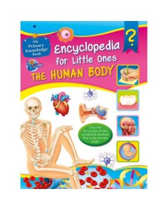 Encyclopedia for Little Ones The Human Body