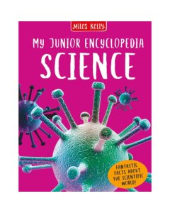 Miles Kelly My Junior Encyclopedia Science