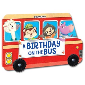Dreamland A Birthday On The Bus Book