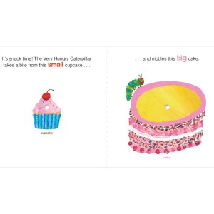 Eric Carle The Very Hungry Caterpillar Eats Snacks An Opposites Book